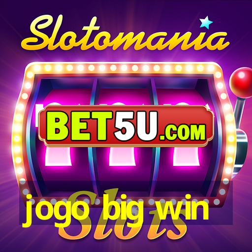 jogo big win